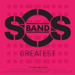 S.O.S. Band – Greatest