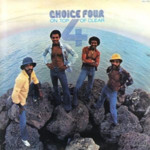 Choice Four – On Top Of Clear (Reissue)