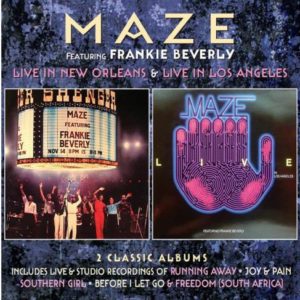 MAZE featuring FRANKIE BEVERLY Live In New Orleans / Live In Los Angeles 2CD DELUXE EDITION