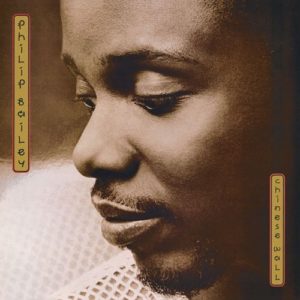 Philip Bailey – Chinese Wall