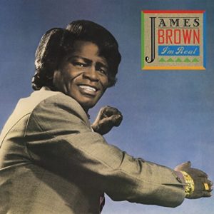 James Brown – Im Real (2 CD Deluxe)