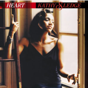 Kathy Sledge – Heart*