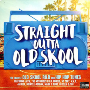 Various Artists – Straight Outta Old Skool