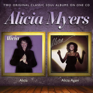 Alicia Myers – Alicia – Alicia Again **