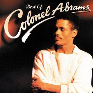 Colonel Abrams – Best Of