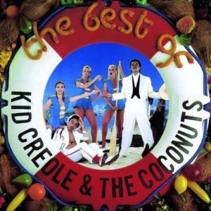 Kid Creole & Coconuts – Best of: Kid Creole & Coconuts