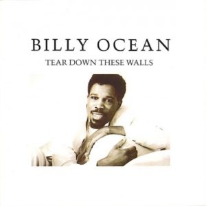 Billy Ocean – Tear Down These Walls