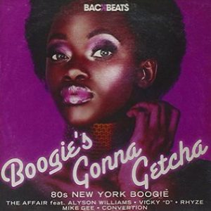 Boogie’s Gonna Getcha – 80s New York Boogie