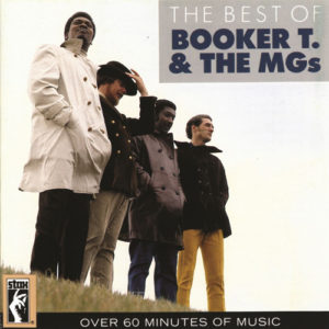 Booker T. & The MG’s – Best Of Booker T. & The MG’s