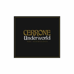 Cerrone – Underworld The Anthology (out off print)