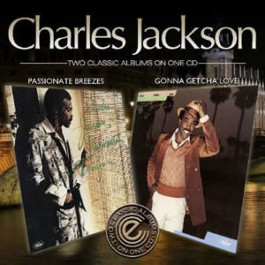 Charles Jackson – Passionate Breezes – Gonna Getcha Love