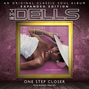 Dells – One Step Closer **