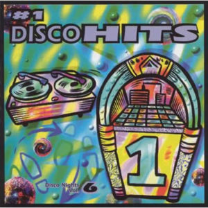 Disco Nights Vol. 6: #1 Disco Hits