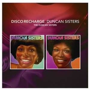 Disco Recharge: Duncan Sisters