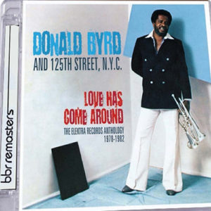 Donald Byrd – Love Has Come Around