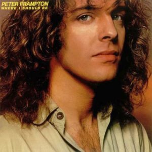 PETER FRAMPTON – Where I Should Be