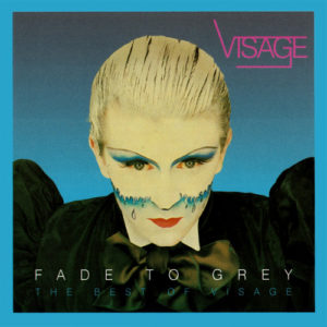 Visage ÔÇÄÔÇô Fade To Grey (The Best Of Visage)