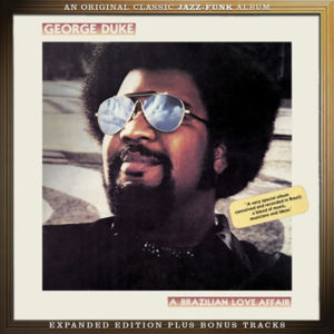 George Duke – A Brazilian Love Affair