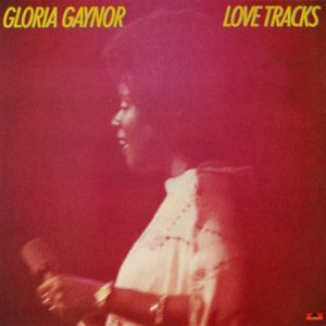 GLORIA GAYNOR – LOVE TRACKS EXPANDED