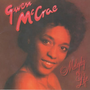 Gwen McCrae – Melody Of Life **