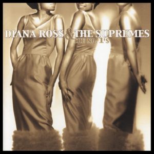 Diana Ross & The Supremes – The No. 1’s Expanded