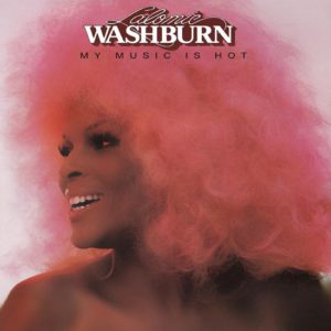 Lalomie Washburn – My Music Is Hot-Expanded