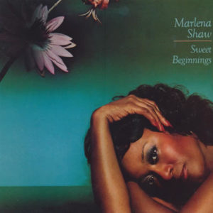 Marlena Shaw – Sweet Beginnings *