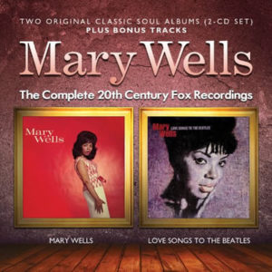 Mary Wells – The Complete 20th Century Fox Recordings **