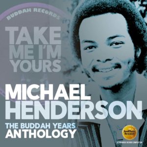 MICHAEL HENDERSON: TAKE ME IÔÇÖM YOURS