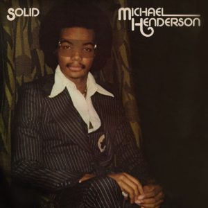 Michael Henderson – Solid (Bonus Tracks)