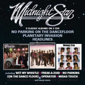 Midnight Star – No Parking On The Dancefloor / Planetary Invasion / Headlines