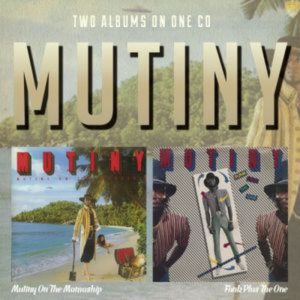 MUTINY – Mutiny On The Mamaship/Funk Plus The One (REISSUE)