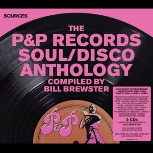 Sources: The P&P Records Soul And Disco Anthology*