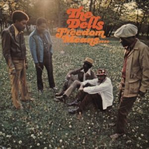 The Dells – Freedom Means