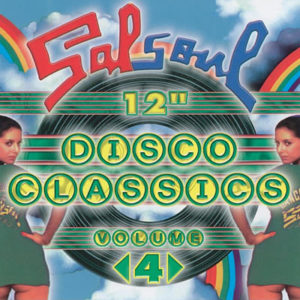 Salsoul – 12″ Disco Classics Volume 04