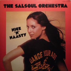 Salsoul Orchestra – Nice & Naasty **