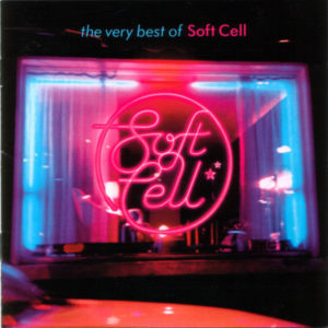 Soft Cell – The very best of