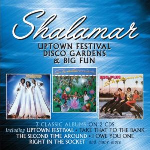 Shalamar – Uptown Festival / Disco Gardens & Big Fun