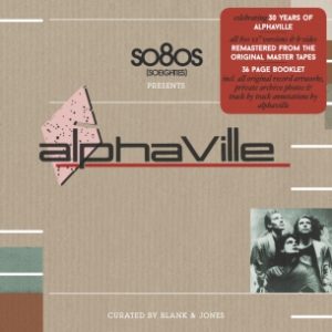 Blank & Jones: SO80s Presents Alphaville