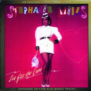 Stephanie Mills – I’ve Got The Cure **