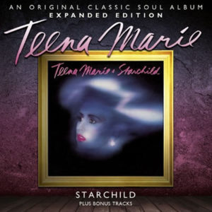 Teena Marie – Starchild*