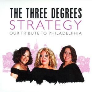 Three Degrees – Strategy: Our Tribute to Philadelphia