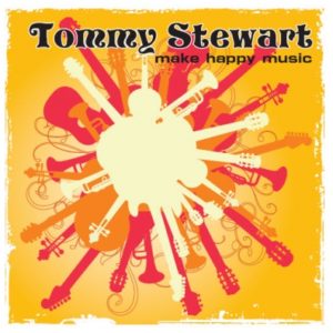 Tommy Stewart – Make Happy Music