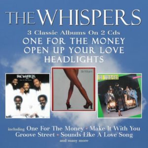 The Whispers – One For The Money / Open Up Your Love / Headlights