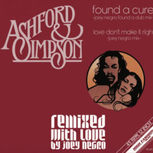 Ashford & Simpson - Found A Cure / Love Don’t Make It Right