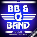 BB & Q Band - Genie (Michael Gray Remixes) 12″ (Vinyl)