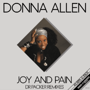 Donna Allen - Joy And Pain (Dr Packer Remixes)