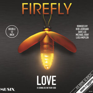 Firefly - Love Is Gonna Be On Your Side