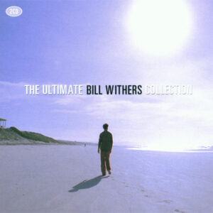 Bill-Withers-Ultimate-Collection